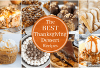 Thanksgiving’s Sweetest Finale: 15+ Must-Try Desserts