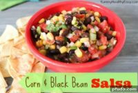 Fresh Corn & Black Bean Salsa with Homemade Tortilla Chips