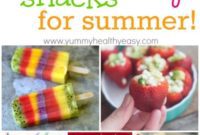Cool & Healthy Summer Snacks: 20+ Delicious Ideas