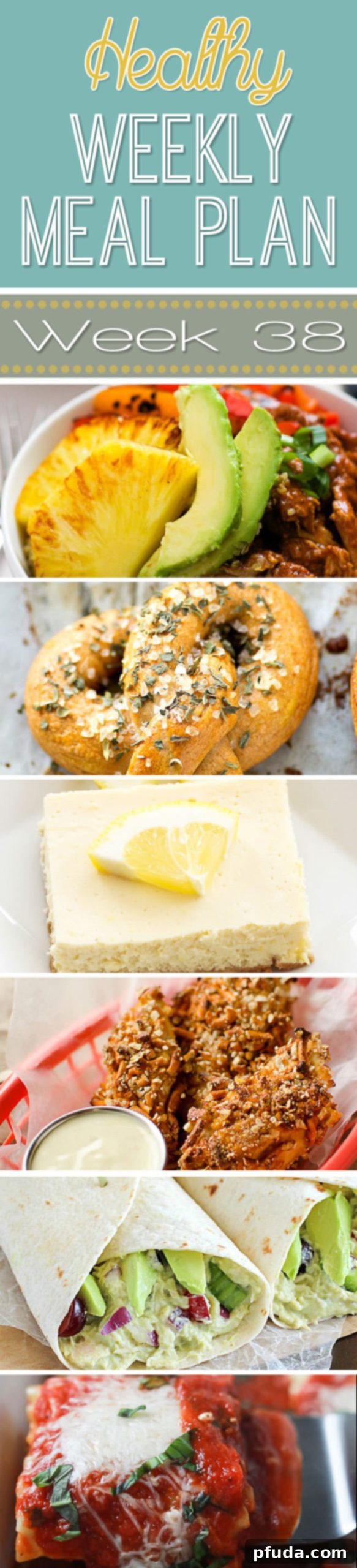 Weekly Wellness: Meal Plan 38 2 Start the week with meatless Monday - Spinach Lasagna Rolls then try making the softest pretzels for a delicious snack all week!