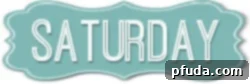 Saturday