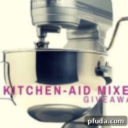 Kitchenaid mixer GIVEAWAY!!! Click to enter