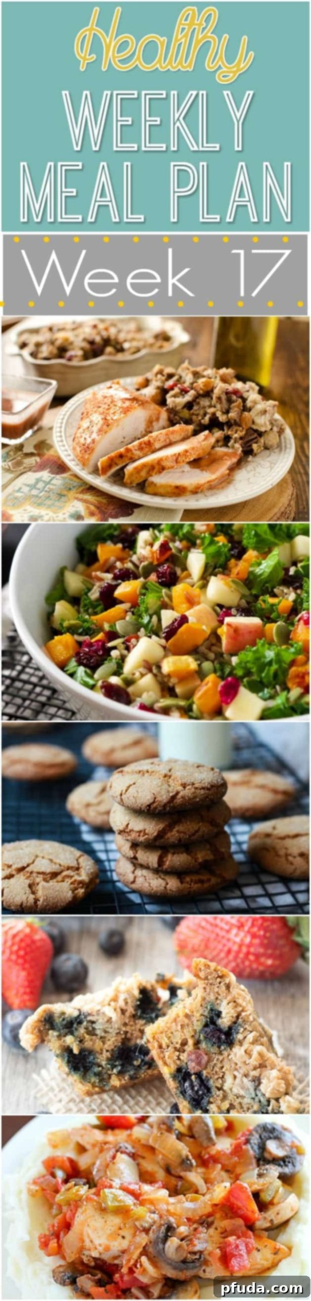 Fuel Your Week with Healthy Meals 3 Making your meal planning easier with Healthy Weekly Meal Plan #17! Yummy & healthy breakfast, lunch, dinner, snack and dessert recipes for you to make this week!