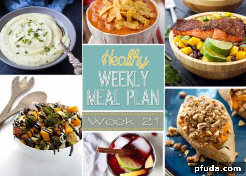Healthy Weekly Meal Plan #21 featuring a variety of comforting and healthy recipes, including main dishes, snacks, and desserts, for easy weekly meal planning.