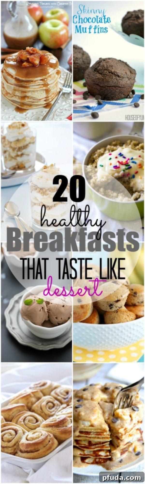 Indulge Guilt-Free: 20 Healthy Breakfasts That Taste Like Dessert 2 20 Healthy Breakfasts that taste like dessert! The best healthy breakfast recipes that will satisfy your sweet tooth at the same time!